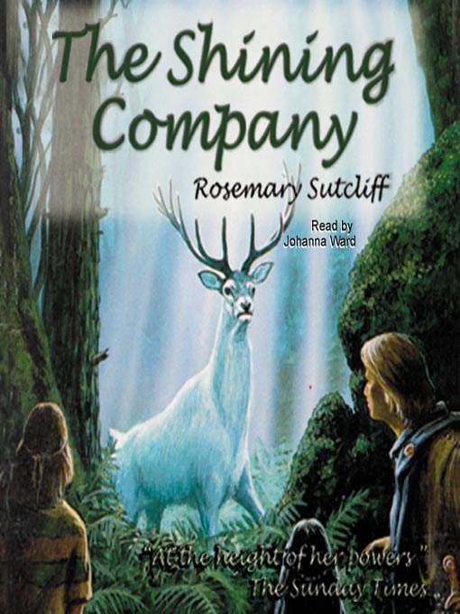 Title details for The Shining Company by Rosemary Sutcliff - Wait list